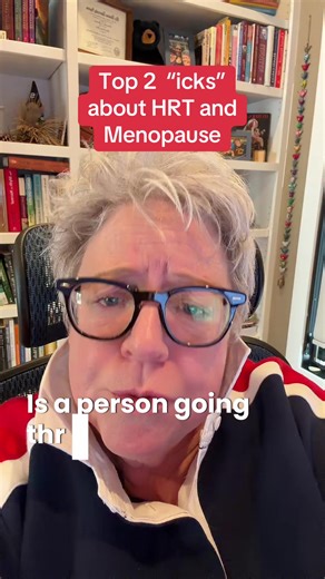 Top 2 “icks” about HRT and Menopause. #FYP #drmarylouder #menopause #hormonesupport