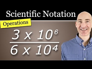 Operations with Scientific Notation (4 Examples)