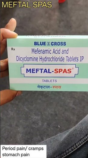 Meftal SPAS ( Mefenamic acid & dicyclomine) tablet , use period cramps, period pain