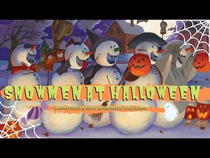 Snowmen At Halloween - Story Time