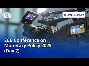 Bridging science and practice | ECB Conference on Monetary Policy 2025 | Day 2
