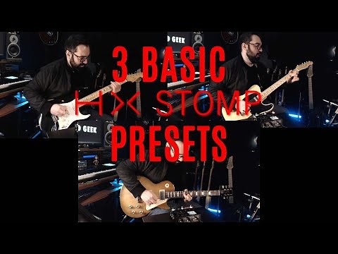 3 Basic Presets for the Line 6 HX Stomp - Strat, Tele & Les Paul