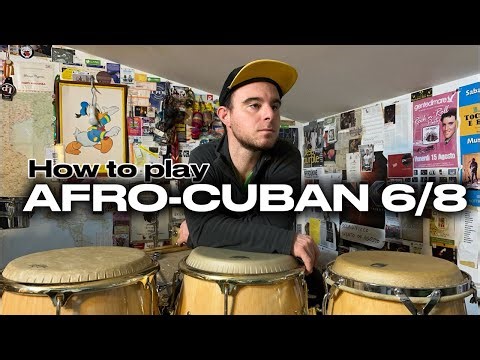 How to play Afro-Cuban 6/8 on Congas