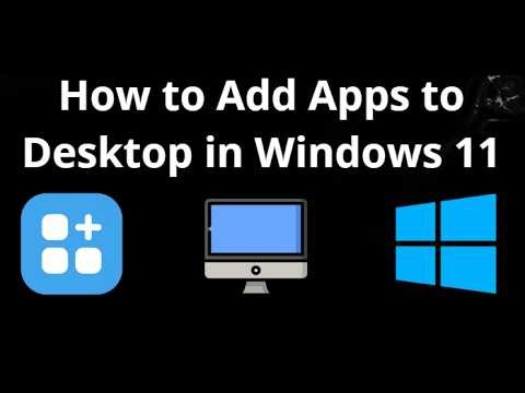 How to Add Apps to Desktop in Windows 11 - Complete Guide