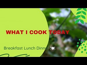 TODAY'S COOKING II BREAKFAST II LUNCH II DINNER II CHICKEN CURRY