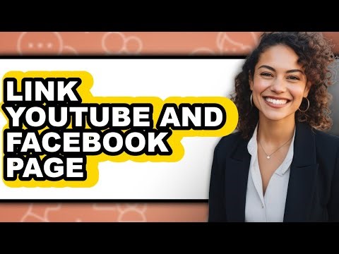How to Link Youtube and Facebook Page - Easy Guide