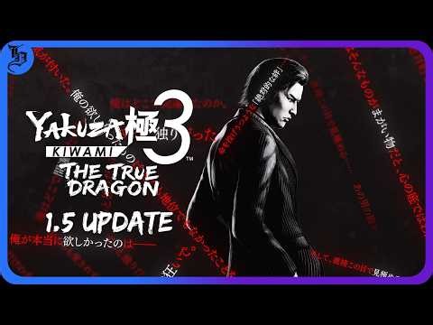 Yakuza Kiwami 3: The True Dragon Mod 1.5 Update