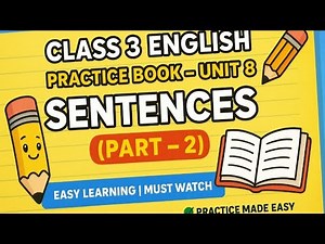 Class 3 /Unit 8 Sentences/English Practice Book/ CBSE DAV