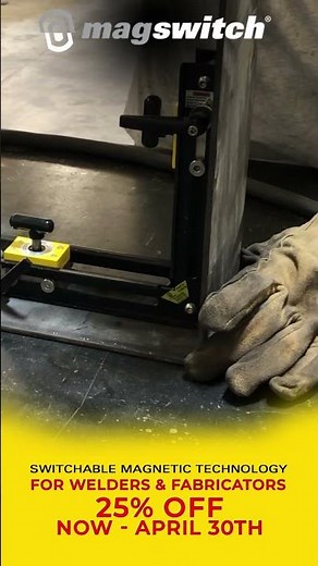 Save 25% on Fabrication & Welding Tools | DIY Month SaleMagswitch Technologies