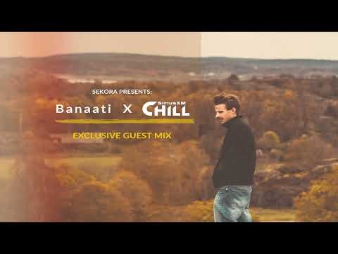 Banaati x Sirius XM Chill guestmix - March 2026