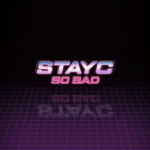 STAYC (스테이씨) - SO BAD Lyrics » Color Coded Lyrics | Lyrics at CCL