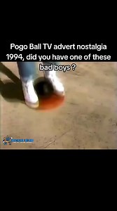 Pogo Ball TV advert nostalgia 1994, did you have one of these bad boys ? #nostalgia #tv #advert #pogo #pogoball #90sthrowback #90skid #kids #kidstoys #retro #vintage #ball #childhood #childhoodmemories #doyouremember #summerlooks | Nostalgia Wizard