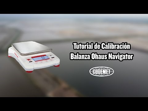 Tutorial de calibración balanza Ohaus Navigator