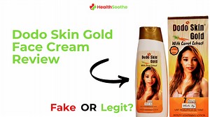 Dodo Skin Gold Face Cream Review: Is Dodo Lotion Legit?