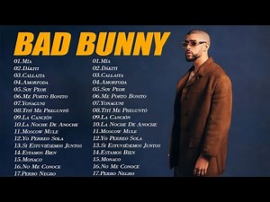 BAD BUNNY MIX 2025 - 30 Las mejores canciones de Bad Bunny 2025 - BAD BUNNY BEST HITS IN 2025