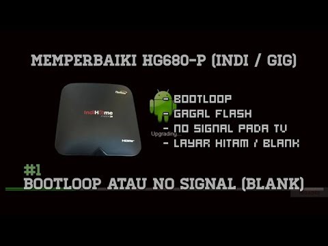 Perbaiki STB Bootloop & No Signal: Solusi Ampuh! 🔧 [HG680-P]