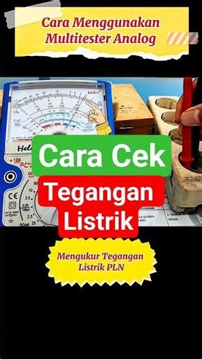 Cara Menggunakan Multitester Analog, Mengukur Tegangan Listrik PLN | #avometer #multitester