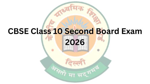 CBSE Second Board Exam 2026 Class 10: Check Exam Dates, Eligibility & Fee
