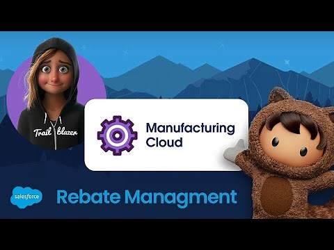Drive Sales with Rebate Management in Salesforce Manufacturing Cloud