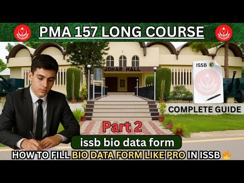 ISSB Bio Data Form Full Guidance |part 2 |Common Mistakes, Perfect Answers & Pro Tips