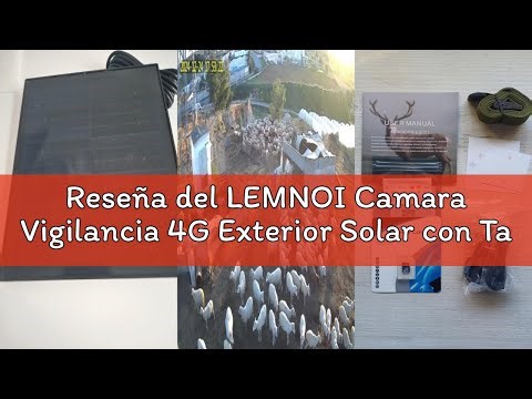 Reseña del LEMNOI Camara Vigilancia 4G Exterior Solar con Tarjeta SIM Preinstalado sin WiFi, 4G Cáma