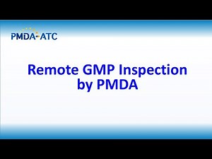 (GMP) Remote GMP Inspection - PMDA-ATC E-learning