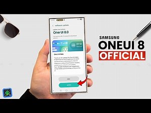 Samsung One UI 8 - OFFICIAL UPDATE IS HERE!