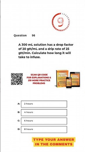 Pharmacy Calculation Questions & Answers: Question #96!