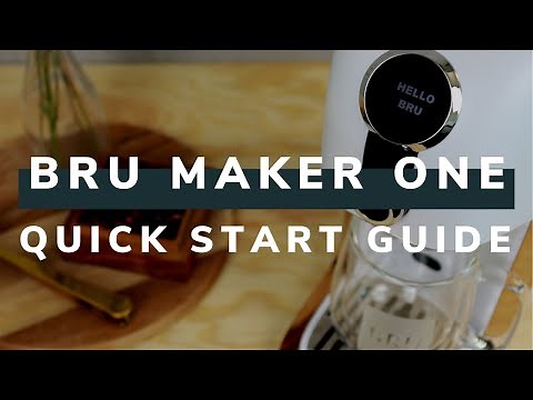 BRU Maker One quick start guide