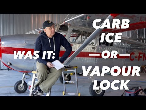 Rough Engine- Was It Carb Ice Or Vapour Lock?
