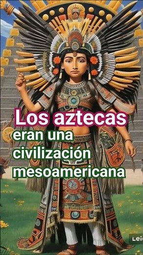 De dónde vinieron los aztecas | Historia de México
