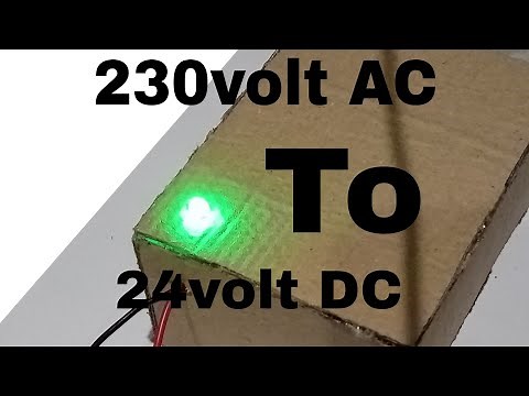 How to make 230v AC to 24v DC power supply