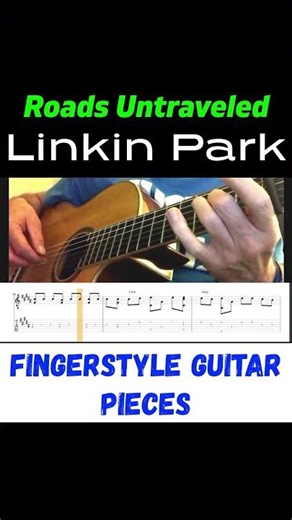 Roads Untraveled - Linkin Park | Fingerstyle Guitar Tutorial + TABS / Lyrics / Sheet Music