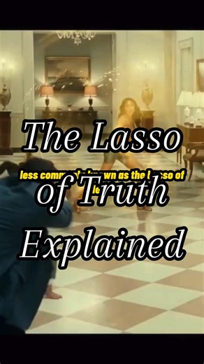 Wonder Woman's Lasso of Truth: How It Works & Its Powers