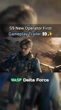 S9 New Operator First Gameplay Trailer 👀✨ #deltaforce