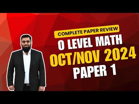 O Level Math Yearly Past Paper | Nov 2024 | Paper 1 Variant 2