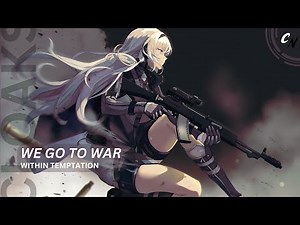 Nightcore - We Go To War | (lyrics)