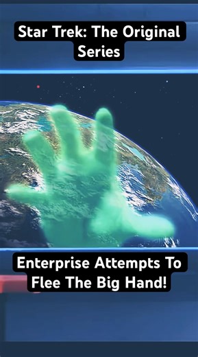 Star Trek: The Original Series - Enterprise Attempts To Flee The Big Hand! HD #startrek #kirk #tos