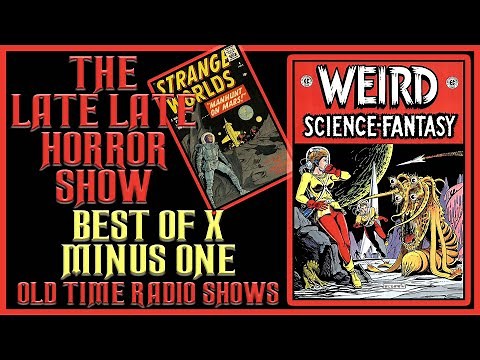 Best of X Minus One Science Fiction Old Time Radio Shows All Night Long