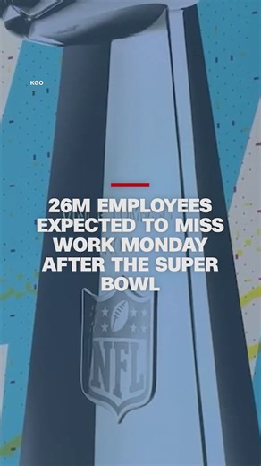 26M employees to miss work Super Bowl Monday