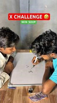 X CHALLENGE🤣 WIN 500₹ 🤑💰💸