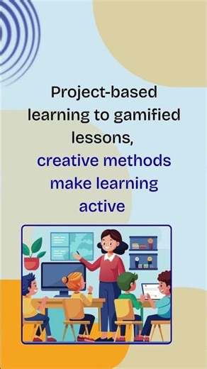 Why Creative Teaching Is the Future of Education