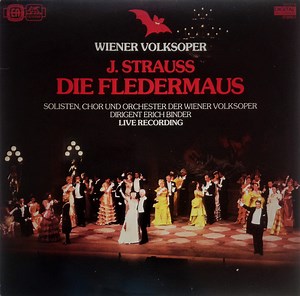 J. Strauss - Solisten, Chor Und Orchester Der Wiener Volksoper ; Erich Binder - Die Fledermaus