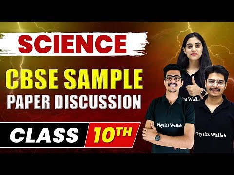 SCIENCE - CBSE SAMPLE PAPER DISCUSSION | CLASS X BOARDS 2023