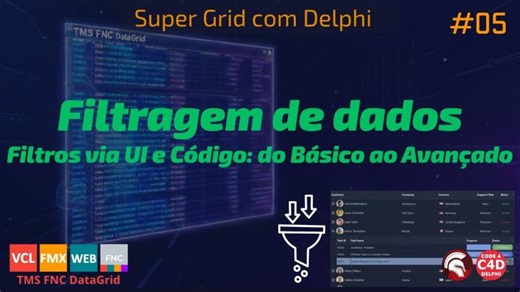 DataGrid Delphi 05 - Filtering | Filtros via UI e Código: do Básico ao Avançado | tmssoftware.com