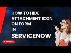 How to hide an attachment icon on form in ServiceNow