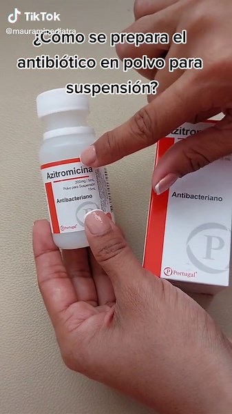 ¿Cómo preparar azitromicina en polvo para suspensión?