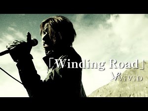 ViViD『Winding Road』-MV Full version
