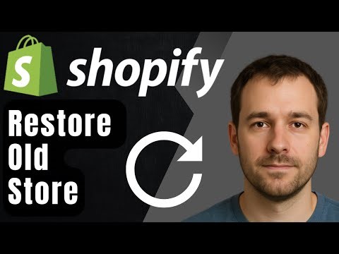 How to Restore an Old Shopify Store (2025 Step-by-Step Tutorial for Beginners)