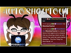 How to SHOUTOUT streams AUTOMATICALLY! (Fossabot)
